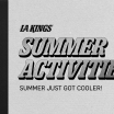 2025 LA Kings Summer Activities